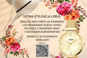 Konkurs „Letnia stylizacja Lorus”